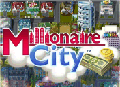 Millionaire City, build the city of your dreams